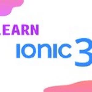 Learn Ionic 3 From Scratch