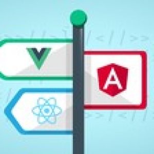 React JS, Angular & Vue JS - Quickstart & Comparison