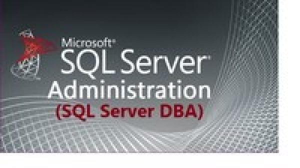 SQL Server DBA - Practicals