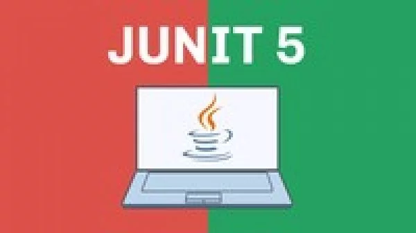 JUnit 5: Java Unit Tests for Beginners