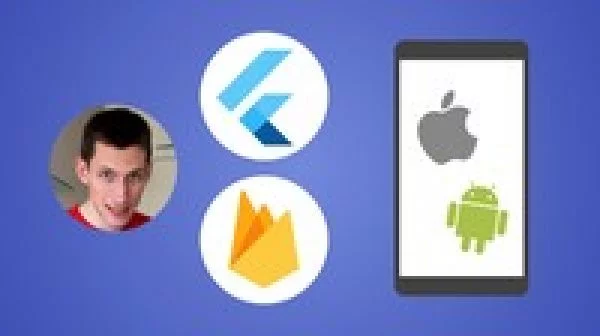 Flutter & Firebase: Build a Complete App for iOS & Android