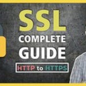 SSL Complete Guide 2020: HTTP to HTTPS