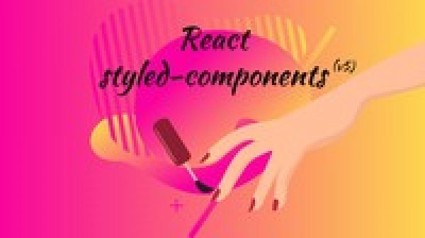 React styled-components v5 (2020 edition)