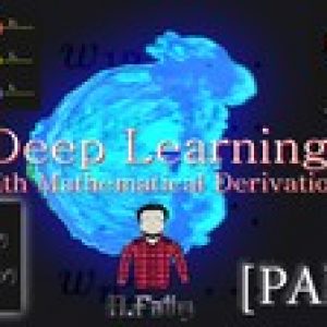 Deep Learning & Neural Nets Mathematical Derivations-Part-1