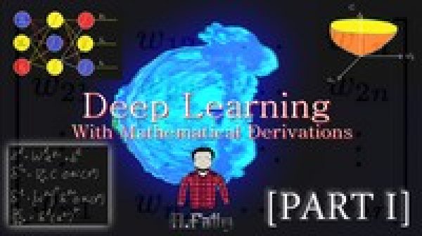 Deep Learning & Neural Nets Mathematical Derivations-Part-1