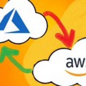 Cloud Migration on AWS and Microsoft Azure