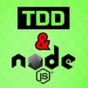 Test Driven Development with Node js