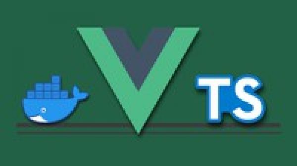 Vue 3 Essentials: Admin App, Vuex, Typescript, Docker