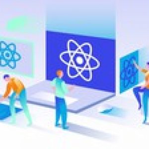 Learn ReactJs from Scratch with 4 Hands-on-Projects