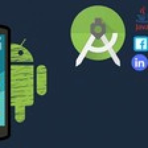 Android app development course from Beginner to Professional