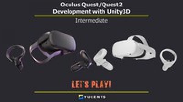 Oculus Quest/Quest2 Development with Unity3D - Intermediate