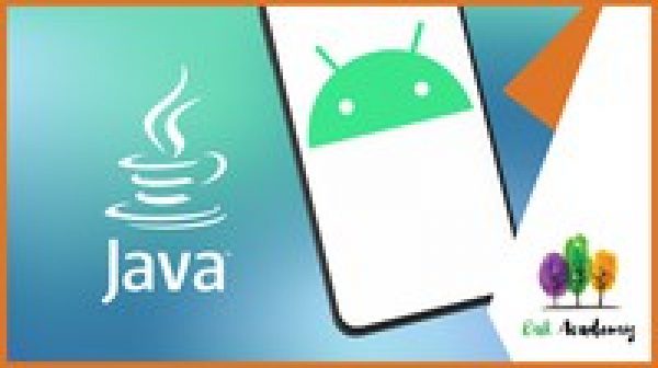 Full Android 11 Masterclass Course with Java | 53 Hours