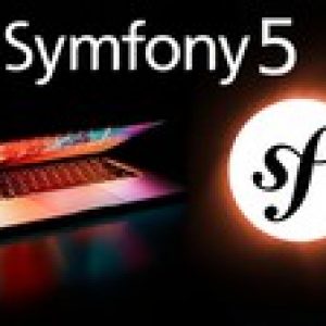 Symfony 5 - The complete Guide for Beginners