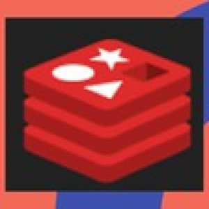 Master Redis - From Beginner to Advanced, 20+ hours