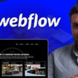 Webflow For Beginners Part II: Progress Your Webflow Skills