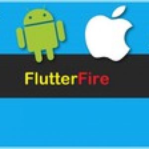 FlutterFire Crash Course for Beginners - Android & IOS