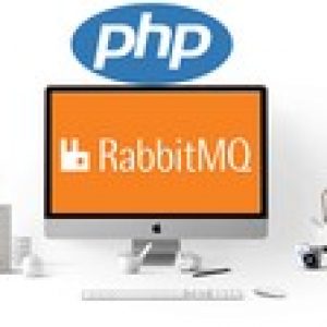 RabbitMQ With PHP : Asynchronous Messaging with PHP
