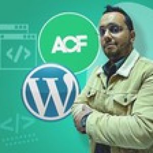 Advanced Wordpress Theme development with ACF & ACF PRO