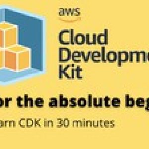 AWS Cloud Development Kit (CDK) for the absolute beginner