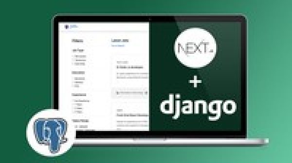 Next.js & Django - Build Complete Jobs Portal with Postgres