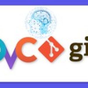 DVC and Git For Data Science