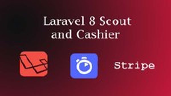 Laravel Scout and Cashier with projects in Laravel 8