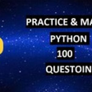 Master Python by Practicing 100 Question